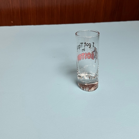 Rare I Got Tipsy In Boston Tilted Shot Glass - Picture 2 of 6